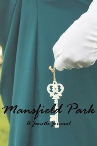 Cover of A Janeite Journal (Mansfield Park)