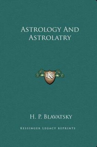 Cover of Astrology and Astrolatry