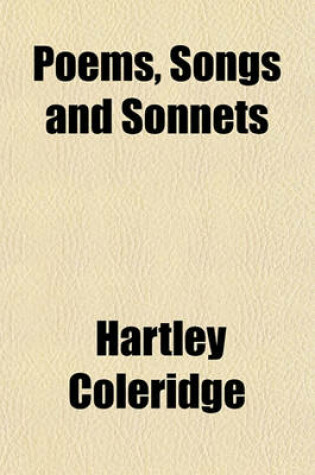 Cover of Poems, Songs and Sonnets