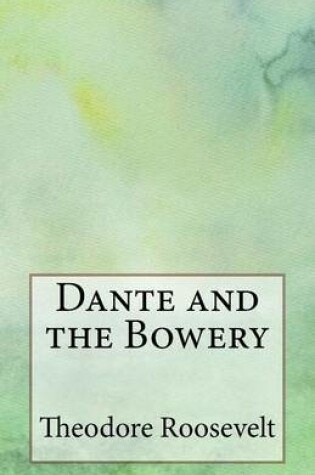 Cover of Dante and the Bowery