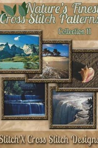 Cover of Nature's Finest Cross Stitch Pattern Collection No. 11