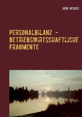 Book cover for Personalbilanz - betriebswirtschaftliche Fragmente