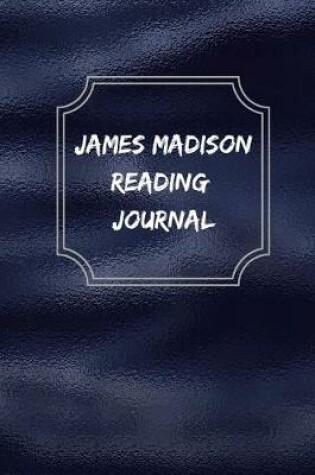 Cover of James Madison Reading Journal