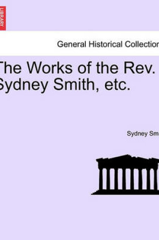 Cover of The Works of the REV. Sydney Smith, Etc.