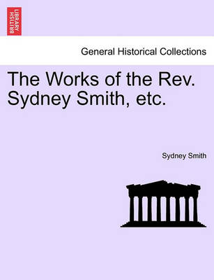 Book cover for The Works of the REV. Sydney Smith, Etc.