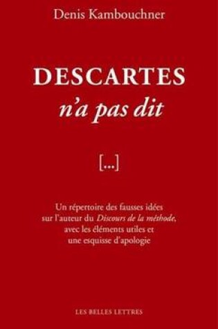 Cover of Descartes n'a Pas Dit