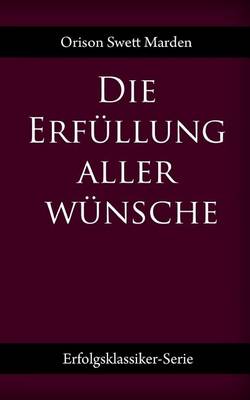 Book cover for Die Erfullung aller Wunsche