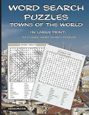 Book cover for Word Search Puzzles - Towns of the World (in Large Print)