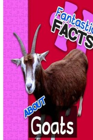 Cover of Fantastic Facts about Goats