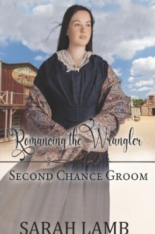 Cover of Romancing the Wrangler