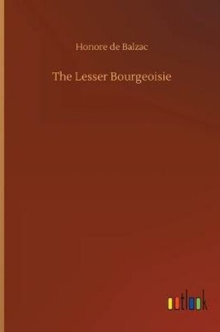 Cover of The Lesser Bourgeoisie