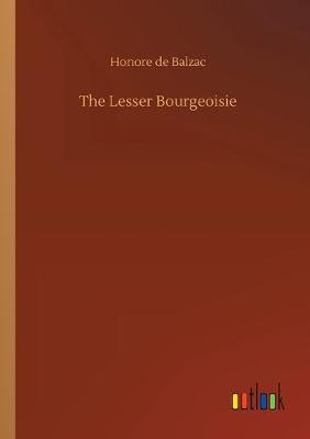 Book cover for The Lesser Bourgeoisie