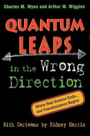 Cover of Quantum Leaps in the Wrong Direction