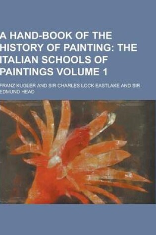 Cover of A Hand-Book of the History of Painting Volume 1