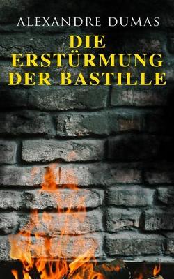 Book cover for Die Erstürmung der Bastille