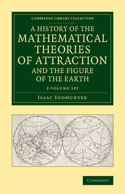 Book cover for A History of the Mathematical Theories of Attraction and the Figure of the Earth 2 Volume Set