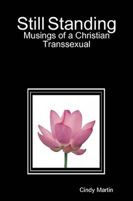 Book cover for Still Standing: Musings of a Christian Transsexual