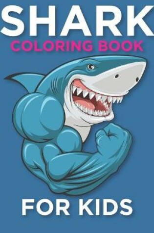 Cover of Shark Coloring Book for kids