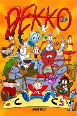 Cover of Dekko Comics - Issue Three