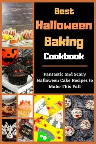 Cover of Best Halloween Baking Cookbook