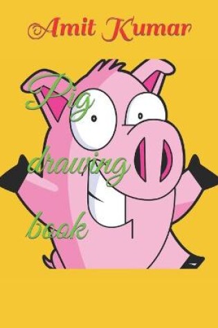 Cover of Pig drawing book