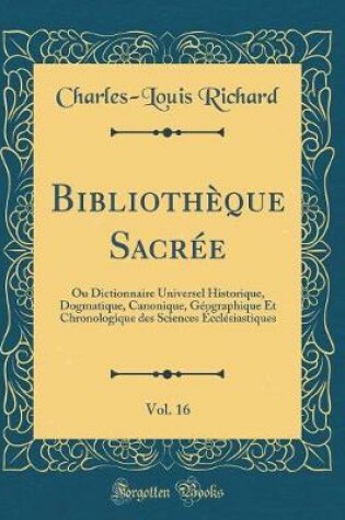 Cover of Bibliothèque Sacrée, Vol. 16