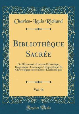 Book cover for Bibliothèque Sacrée, Vol. 16