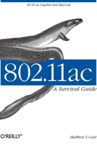 Cover of 802.11ac: A Survival Guide