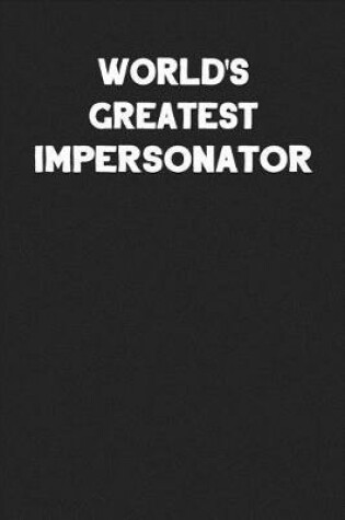 Cover of World's Greatest Impersonator