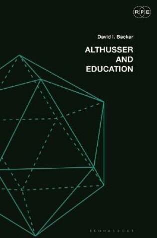 Cover of Education, Society, and the Philosophy of Louis Althusser