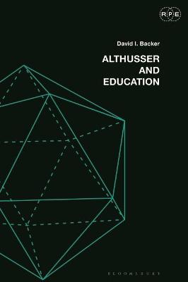 Book cover for Education, Society, and the Philosophy of Louis Althusser