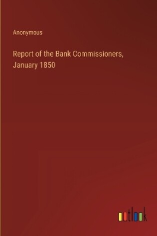 Cover of Report of the Bank Commissioners, January 1850