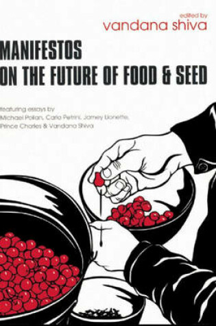 Cover of Manifestos on the Future of Food and Seed