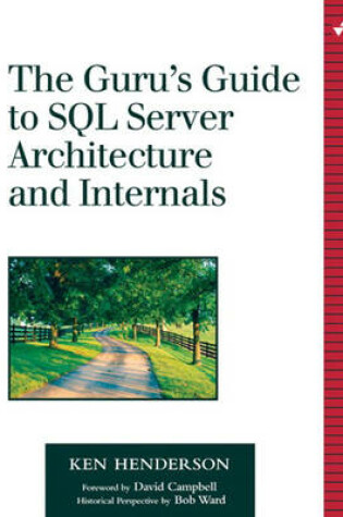 Cover of The Guru's Guide to SQL Server Architecture and Internals