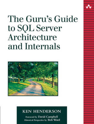 Book cover for The Guru's Guide to SQL Server Architecture and Internals