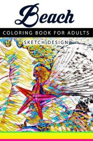 Cover of Beach Coloring Books for Adults