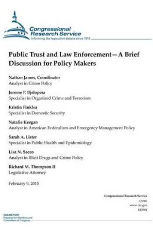 Cover of Public Trust and Law Enforcement-A Brief Discussion for Policy Makers