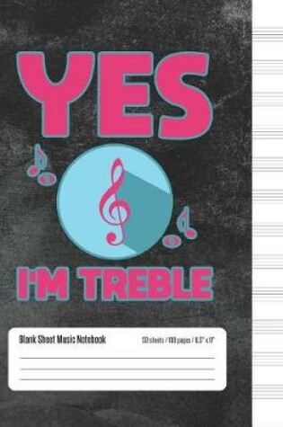 Cover of Yes I'm Treble