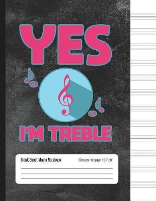 Book cover for Yes I'm Treble