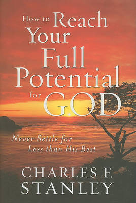 Cover of How to Reach Your Full Potential for God