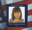 Book cover for I Am Chinese American