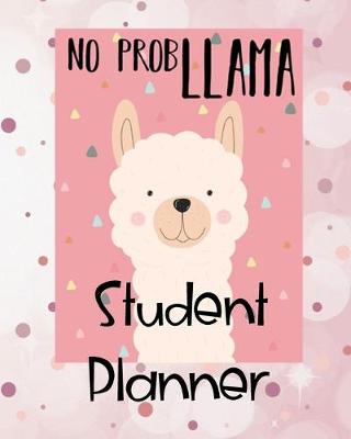 Book cover for No Probllama Student Planner