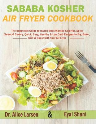 Book cover for Sababa Kosher Air Fryer Cookbook