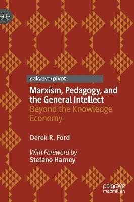 Book cover for Marxism, Pedagogy, and the General Intellect