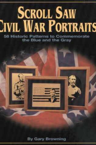 Cover of Scroll Saw Civil War Portraits