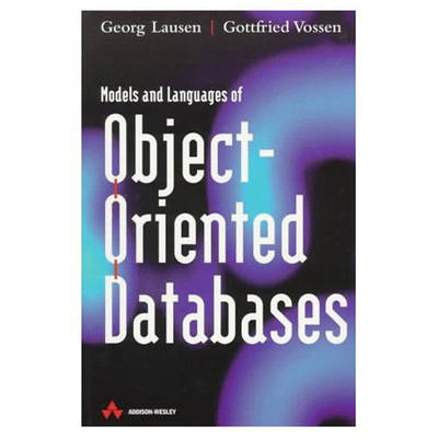 Book cover for Models and Languages for Object-Oriented Databases