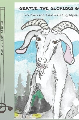 Cover of Gertie the Glorious Goat