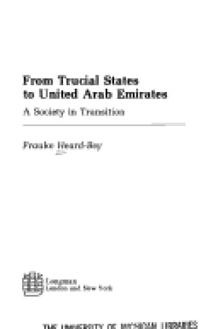 Cover of From Trucial States to United Arab Emirates