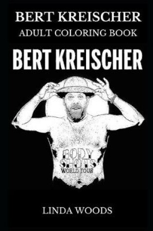 Cover of Bert Kreischer Adult Coloring Book