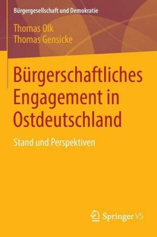 Cover of Burgerschaftliches Engagement in Ostdeutschland